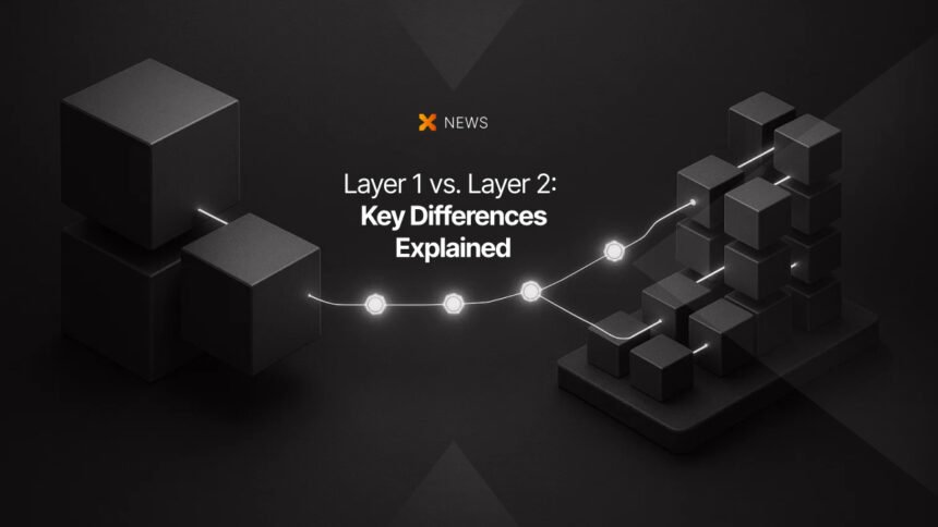 Layer 1 vs. Layer 2: Key Differences Explained