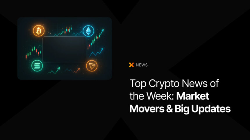 Top Crypto News of the Week: Market Movers & Big Updates